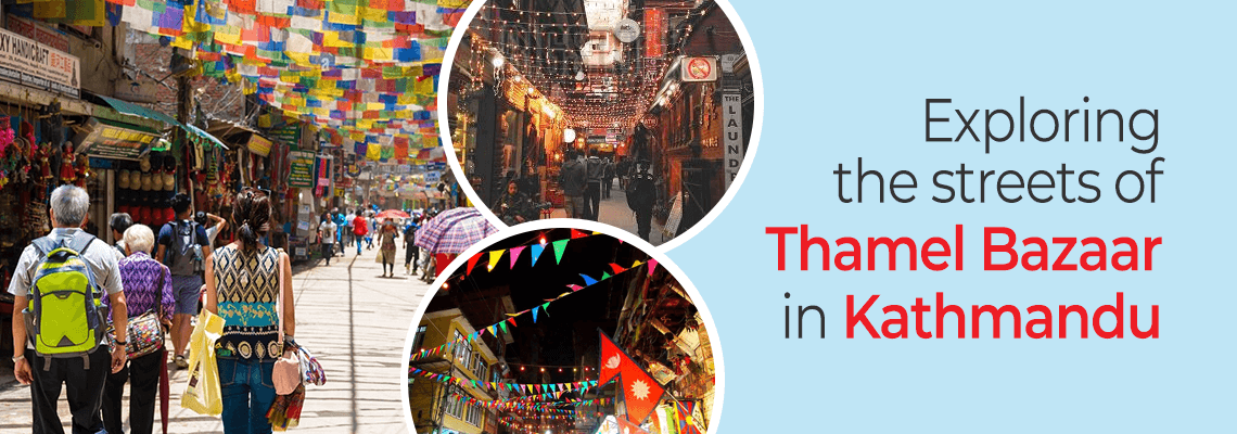 Exploring the Streets of Thamel Bazaar in Kathmandu